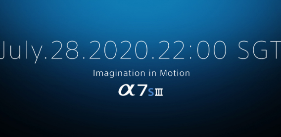 索尼将于7月28日推出期待已久的A7S III