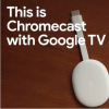 Google TV的Chromcast是Google当前版本的Chromecast的后继产品